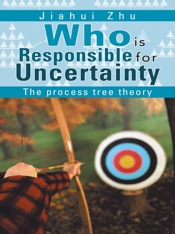 Who Is Responsible for Uncertainty: The Process-Tree Theory