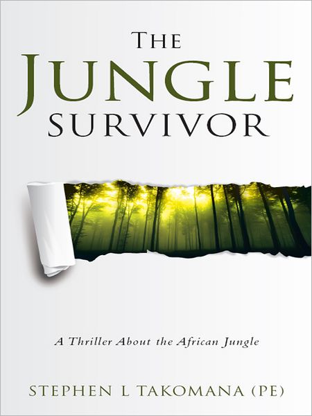 The Jungle Survivor: A Thriller About the African Jungle