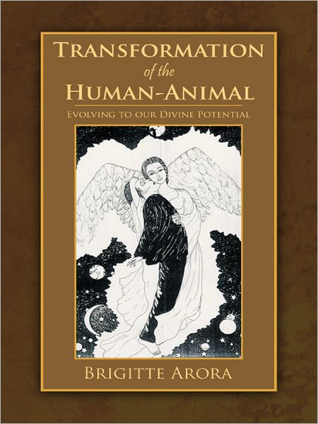 Transformation of the Human-Animal: Evolving to our Divine Potential