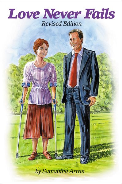 Love Never Fails: REVISED EDITION