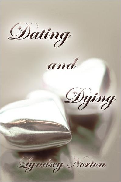 Dating and Dying