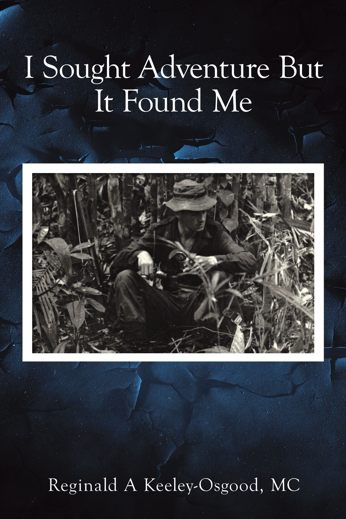 I Sought Adventure But It Found Me