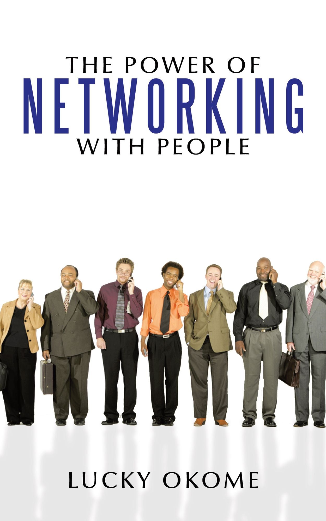 The Power of Networking with People