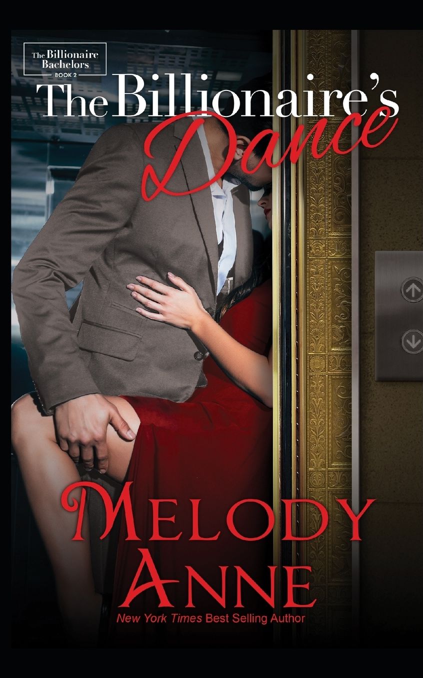 The Billionaire's Dance (Billionaire Bachelors Series #2)