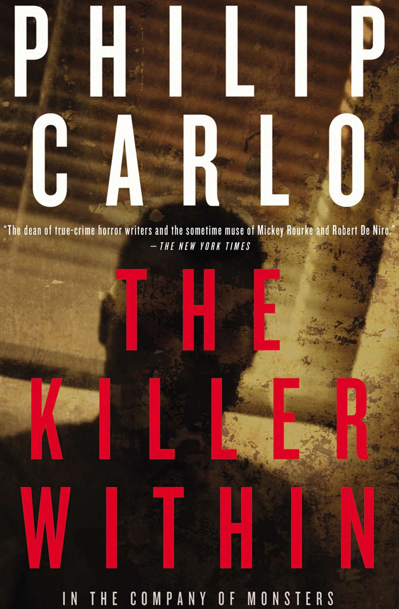 The Killer Within: In the Company of Monsters
