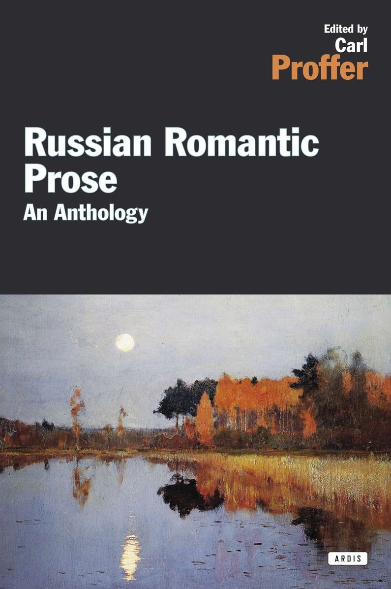 Russian Romantic Prose: An Anthology