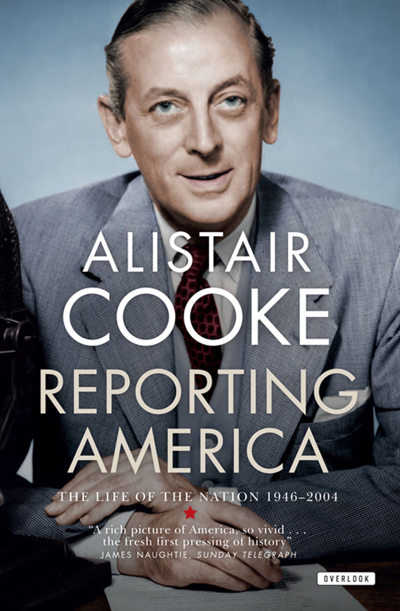 Reporting America: The Life of the Nation 1946-2004