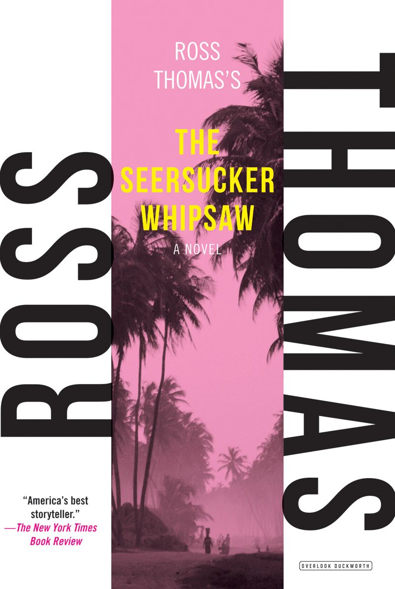 The Seersucker Whipsaw: A Novel