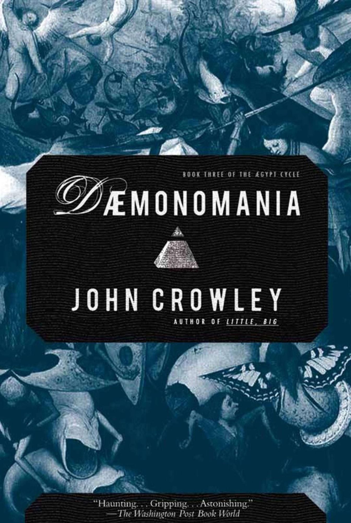 DAEMONOMANIA: Book Three of the Aegypt Cycle (Aegypt Cycle)