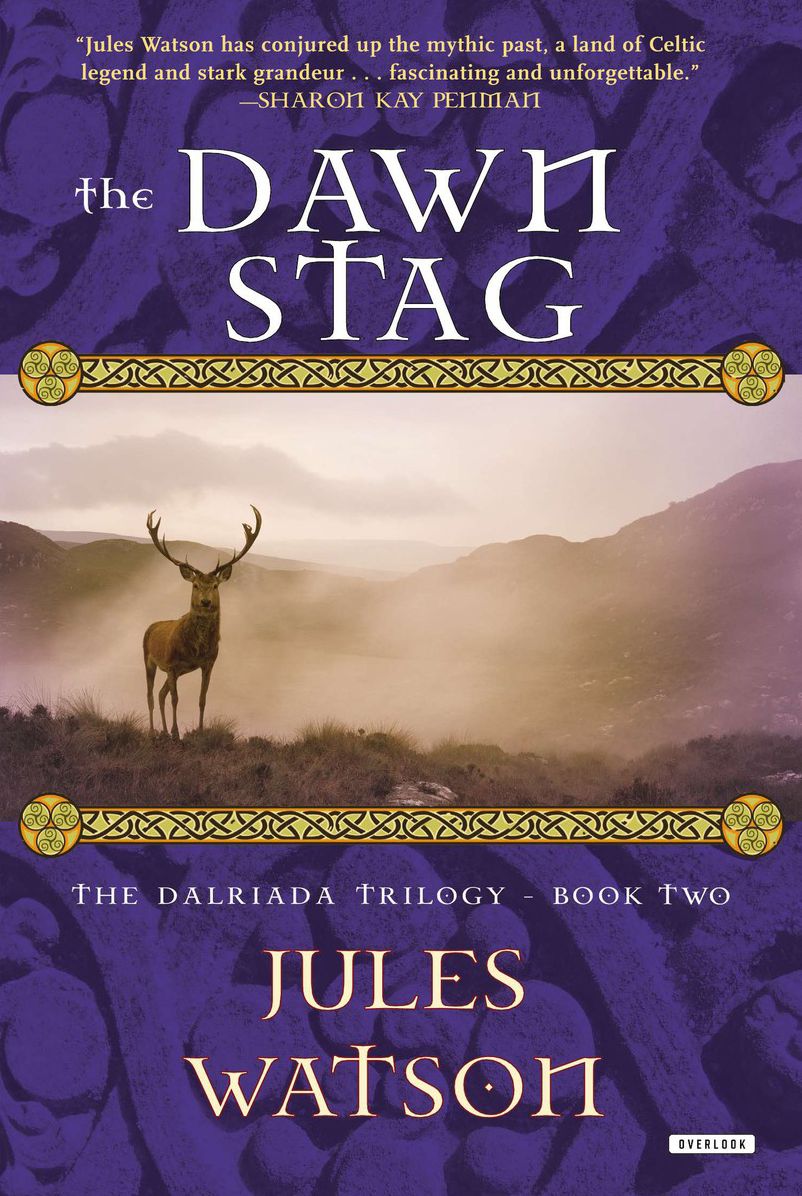 The Dawn Stag: The Dalriada Trilogy, Book Two