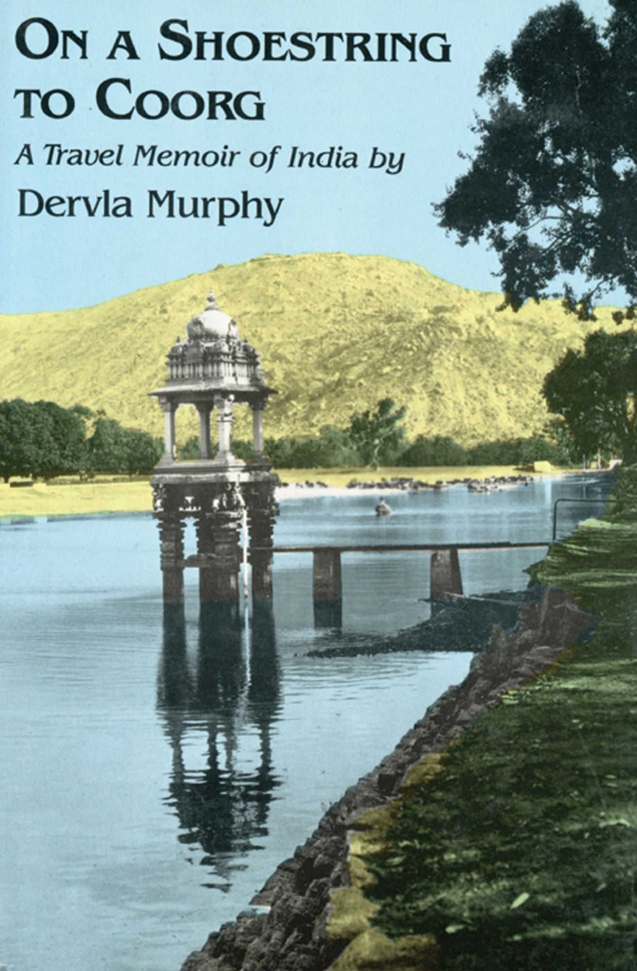 On a Shoestring to Coorg: A Travel Memoir of India