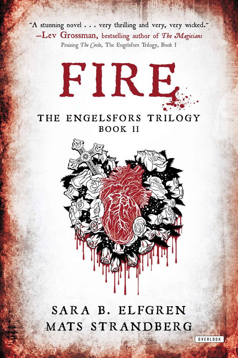 Fire: The Engelsfors Trilogy Book II