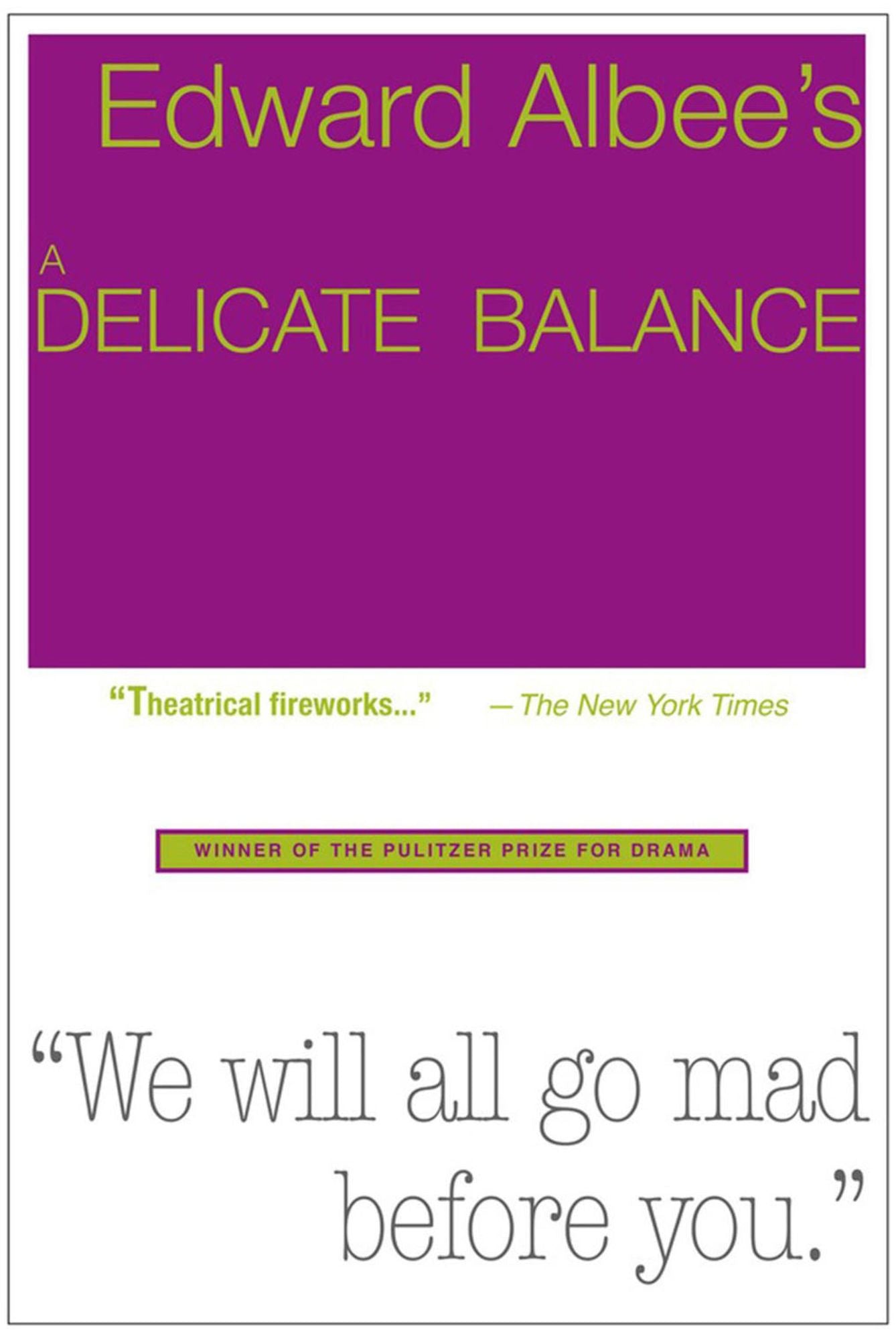 A Delicate Balance