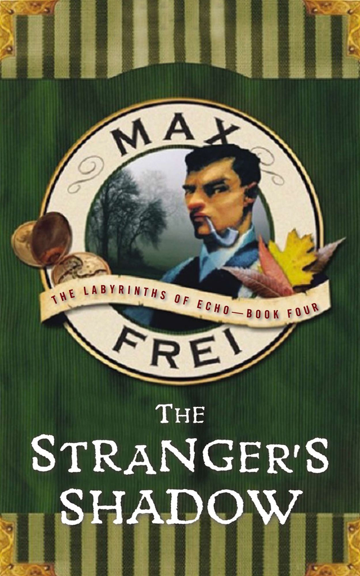 The Stranger's Shadow: The Labyrinths of Echo (Book 4)