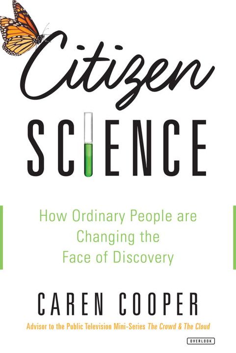 Citizen Science: How Ordinary People are Changing the Face of Discovery