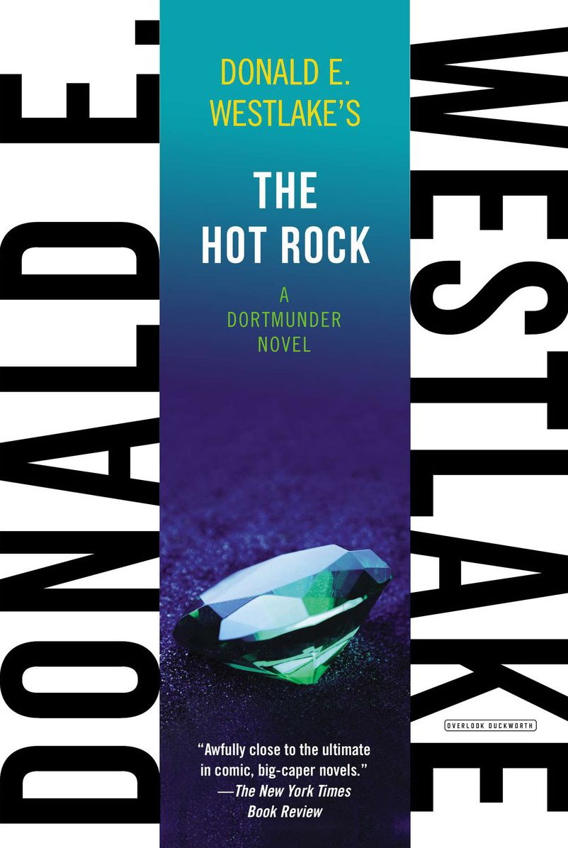 The Hot Rock: A Dortmunder Novel