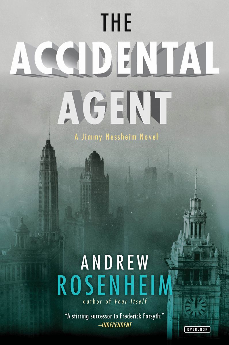 The Accidental Agent: A Jimmy Nessheim Novel