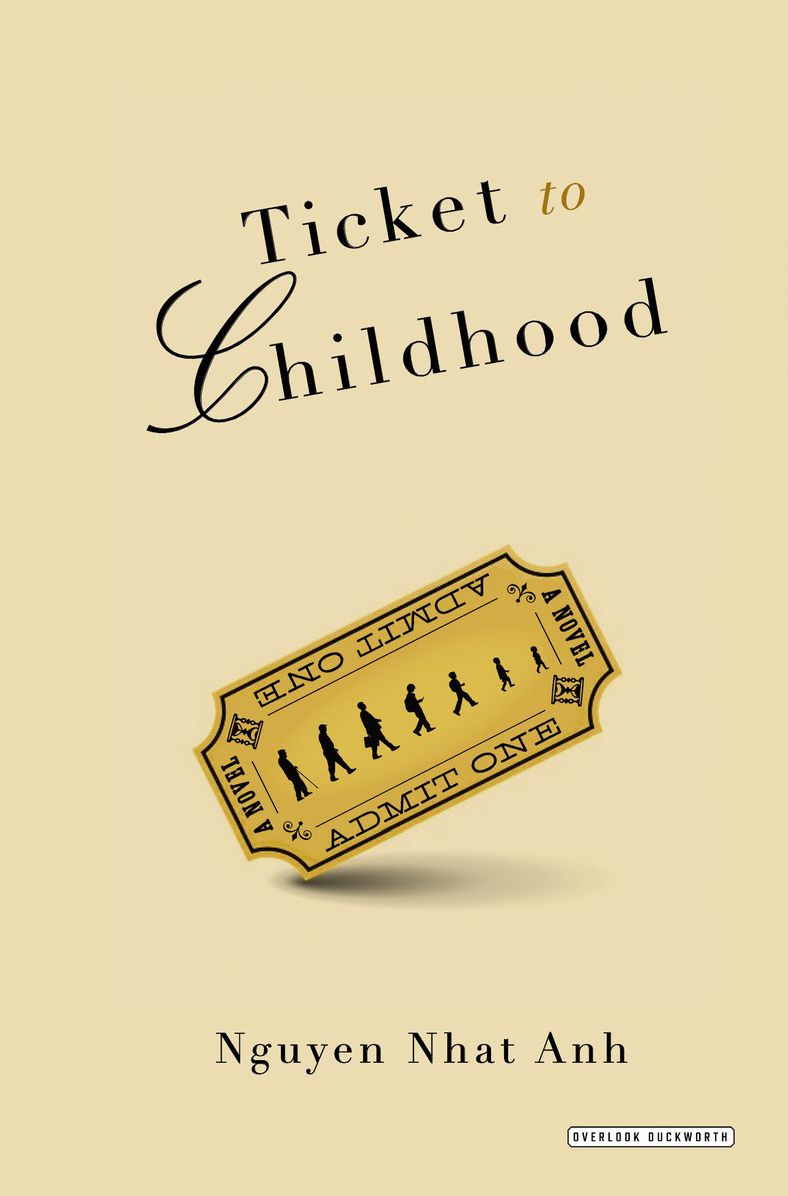 Ticket to Childhood: A Novel