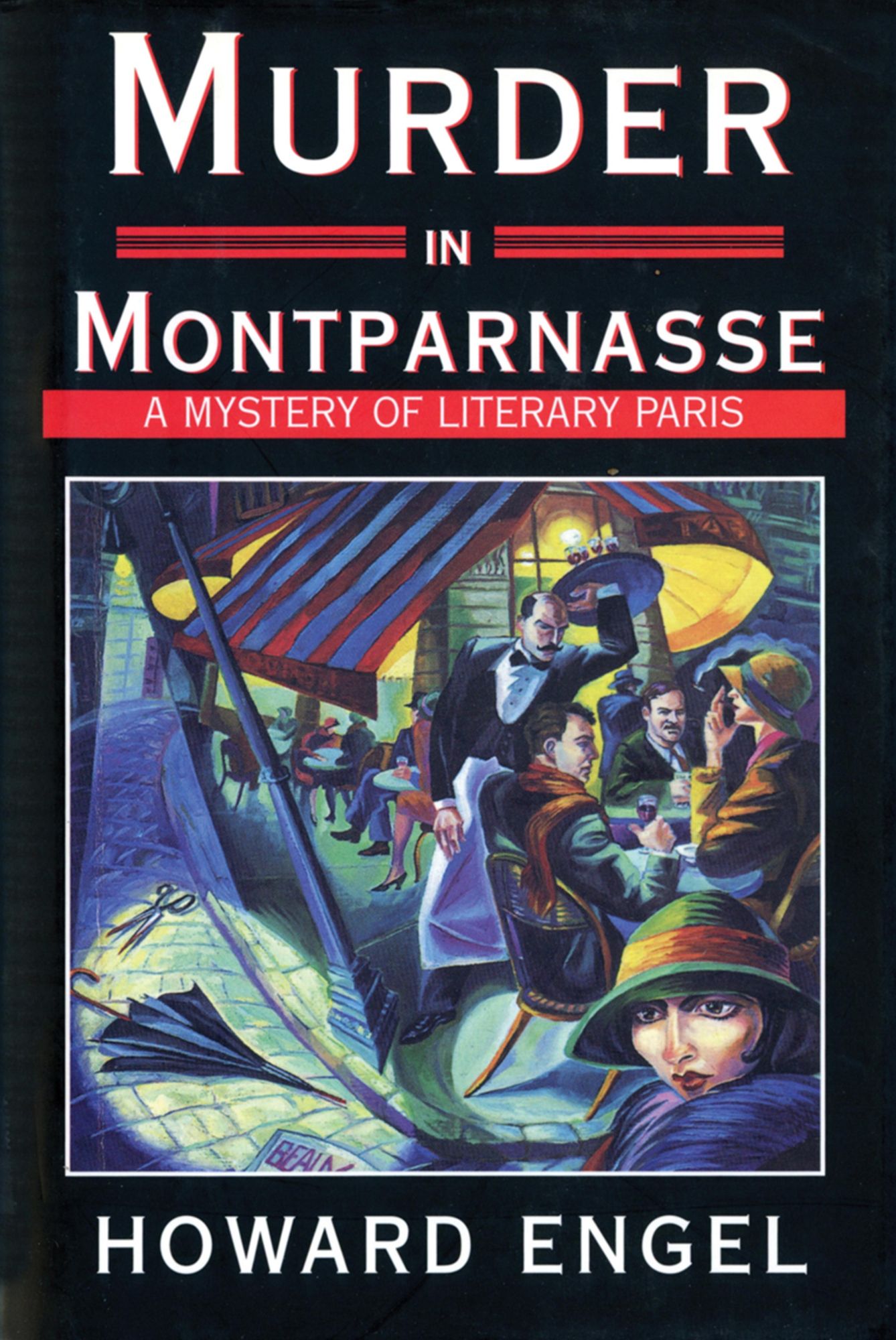 Murder in Montparnasse: A Mystery of Literary Paris