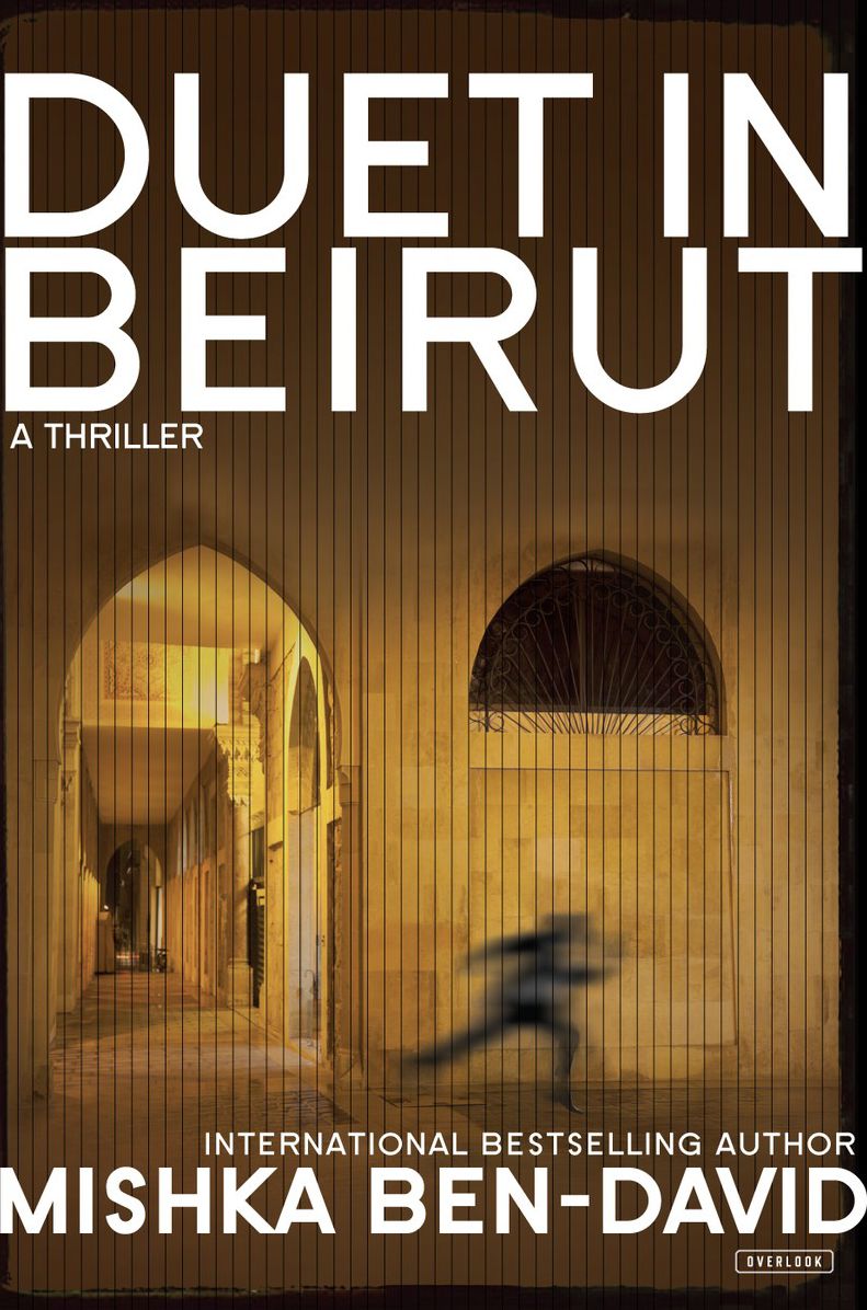 Duet in Beirut: A Thriller