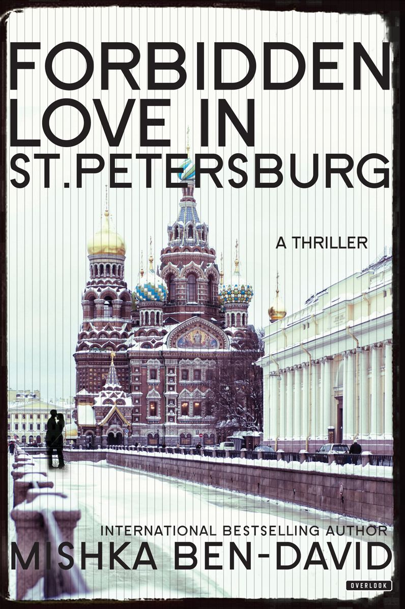 Forbidden Love in St. Petersburg: A Thriller