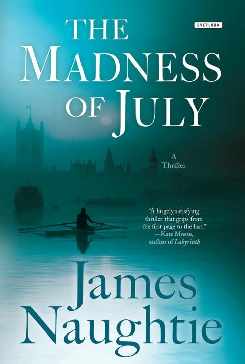 The Madness of July: A Thriller