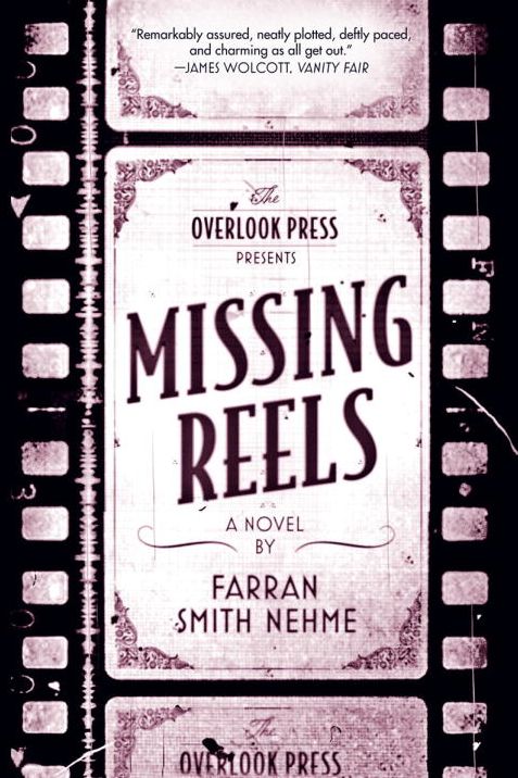 Missing Reels: A Novel