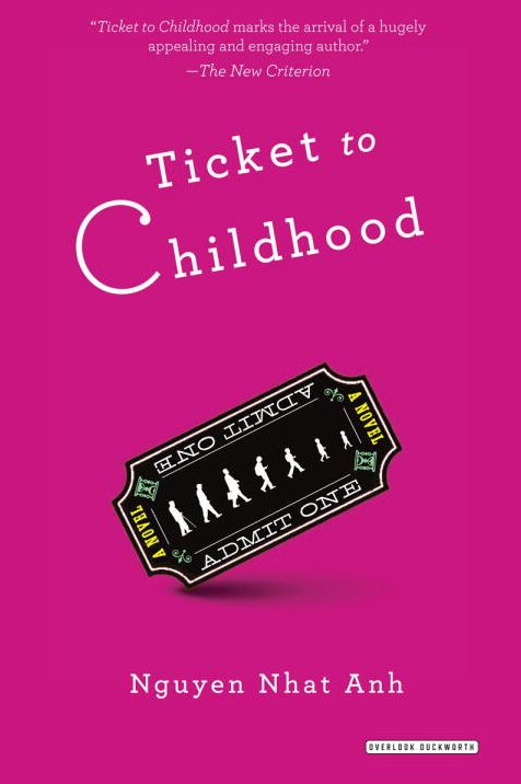 Ticket to Childhood: A Novel