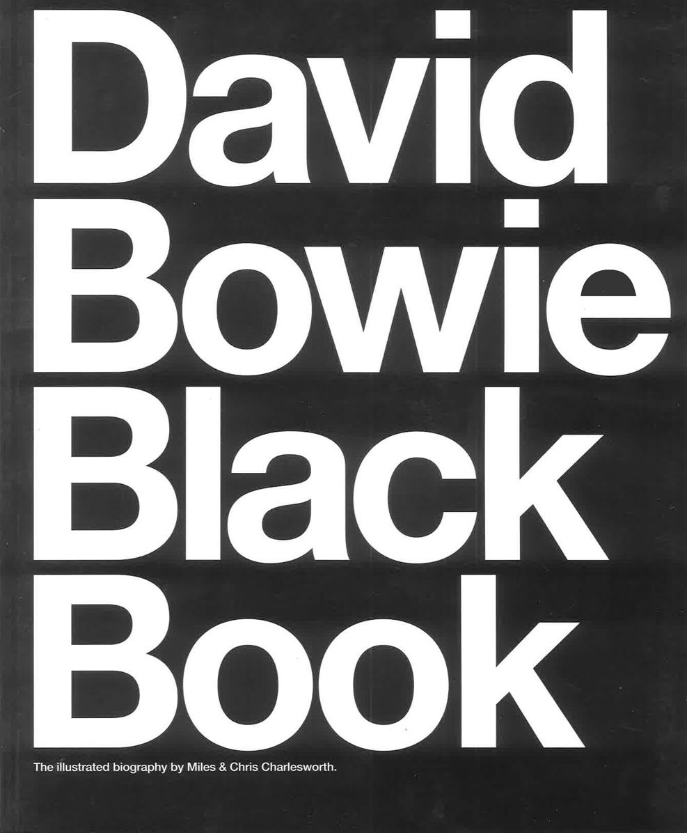 David Bowie Black Book: The Illustrated Biography