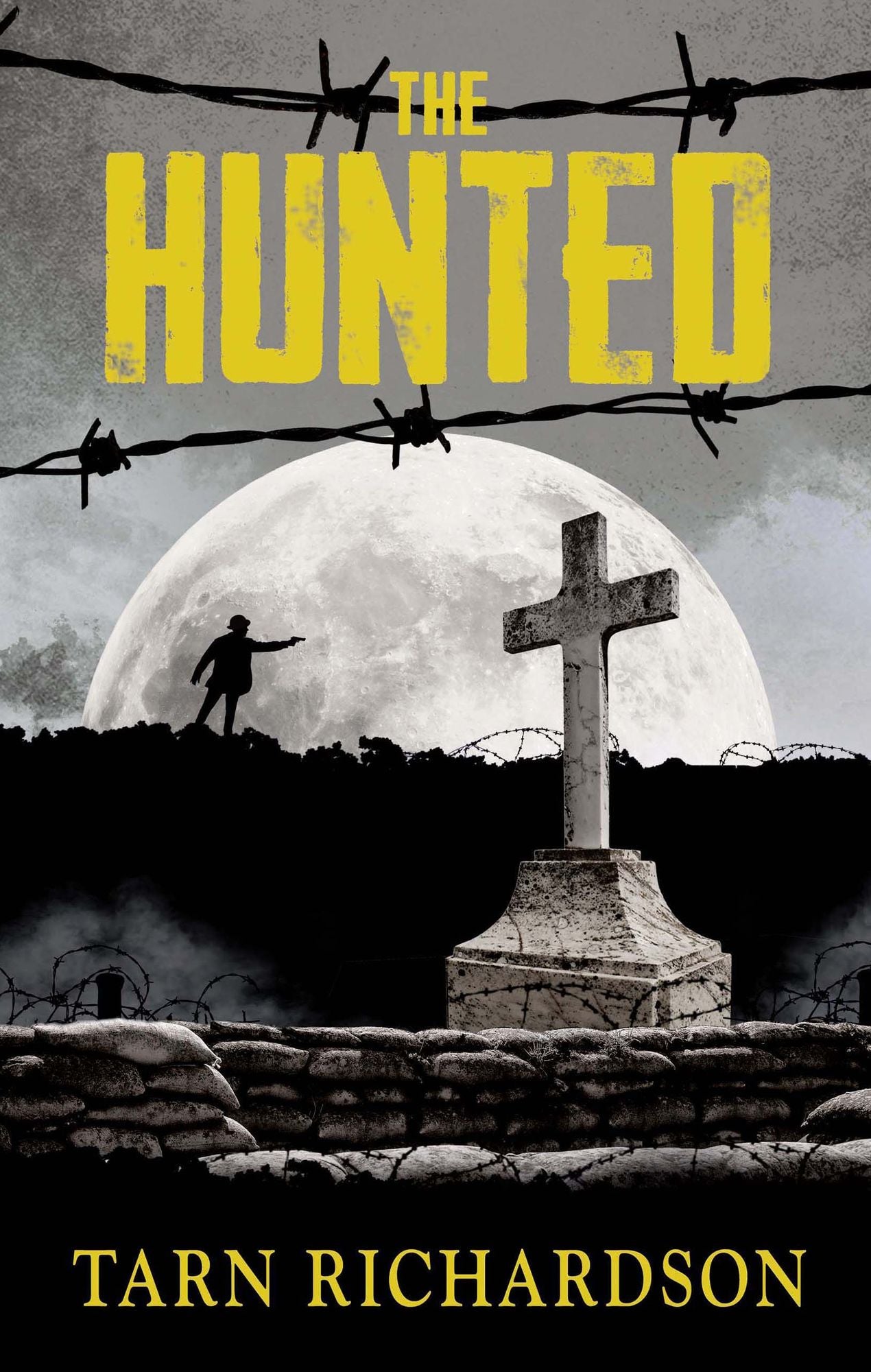 The Hunted: The Darkest Hand Trilogy (The Darkest Hand Trilogy)