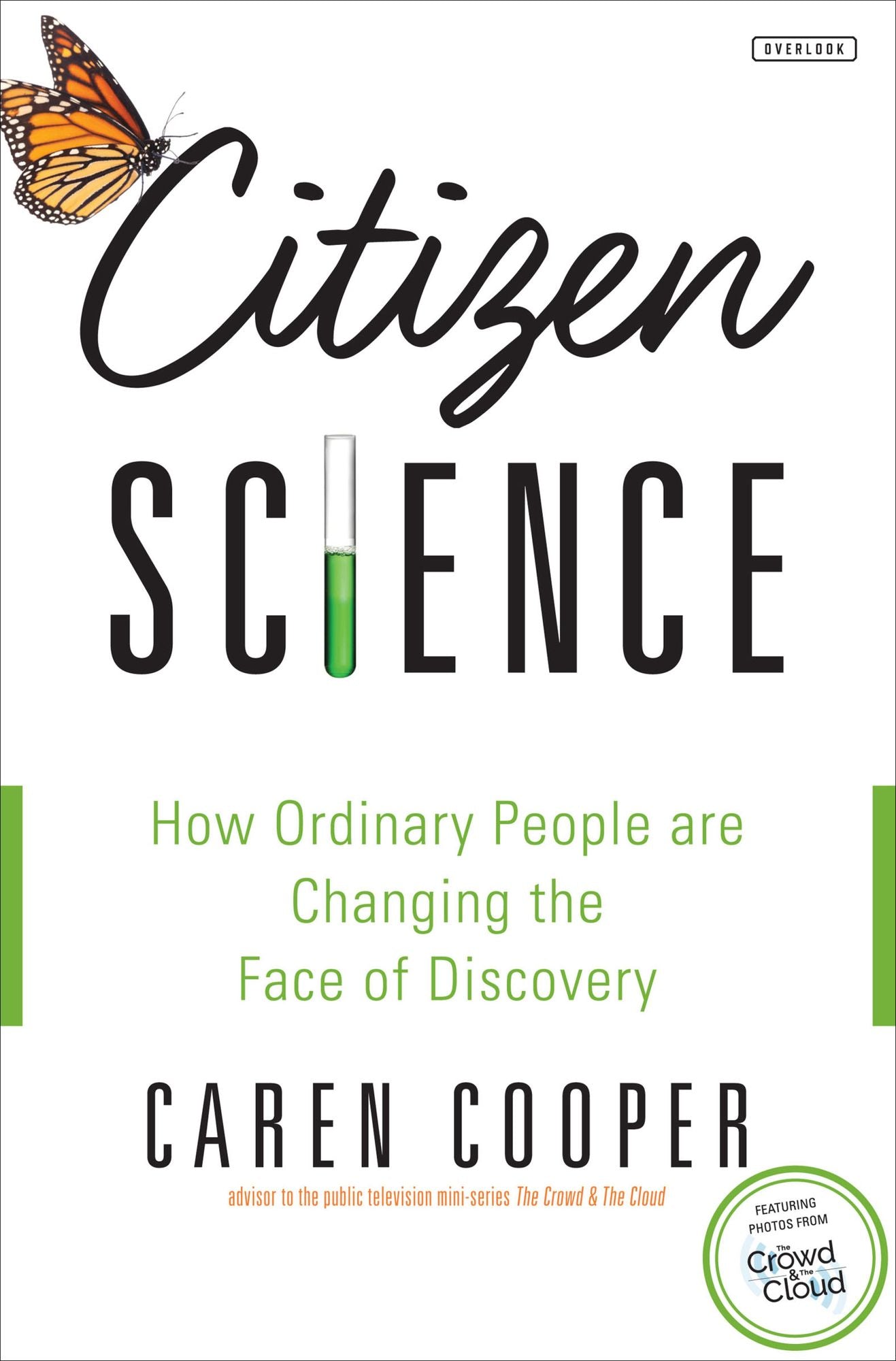 Citizen Science: How Ordinary People are Changing the Face of Discovery