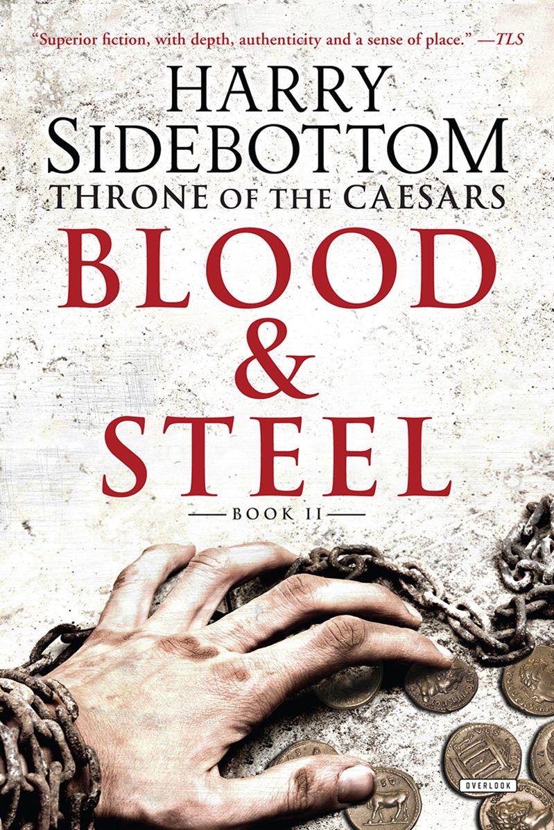 Blood and Steel: Throne of the Caesars: Book II