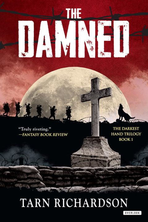 The Damned: The Darkest Hand Trilogy