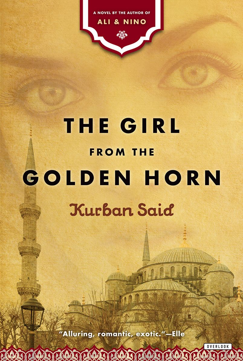 The Girl From the Golden Horn: A Novel