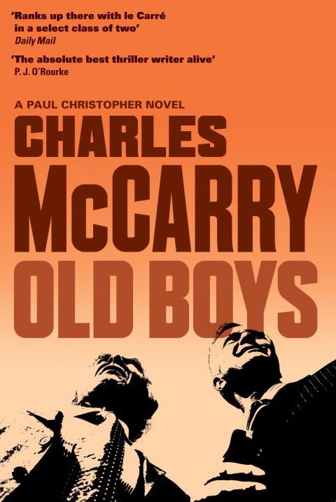 Old Boys: A Thriller