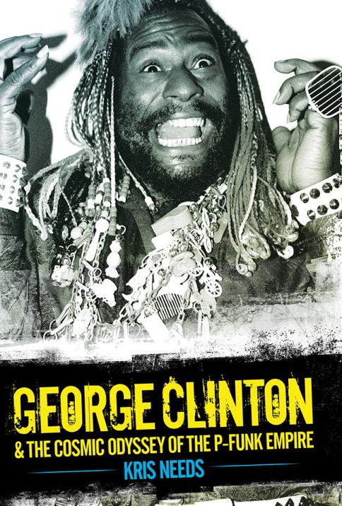 George Clinton & The Cosmic Odyssey Of The P-Funk Empire