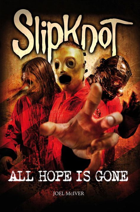 Slipknot: All Hope is Gone