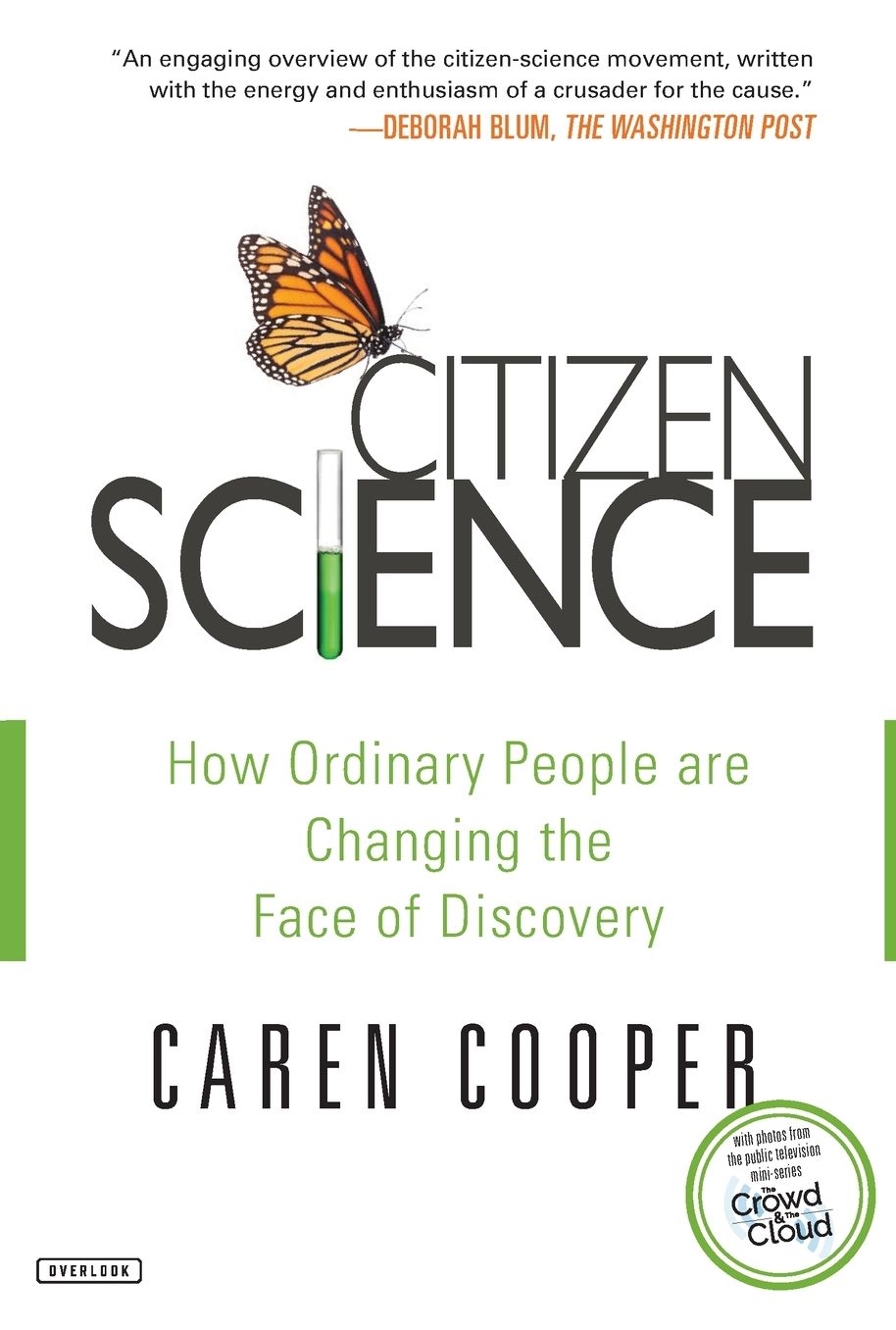 Citizen Science: How Ordinary People Are Changing the Face of Discovery