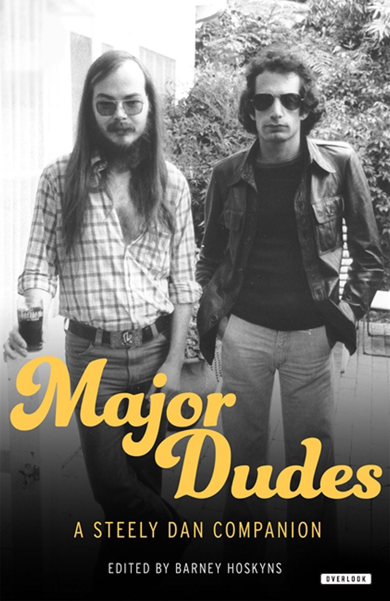 Major Dudes: A Steely Dan Companion
