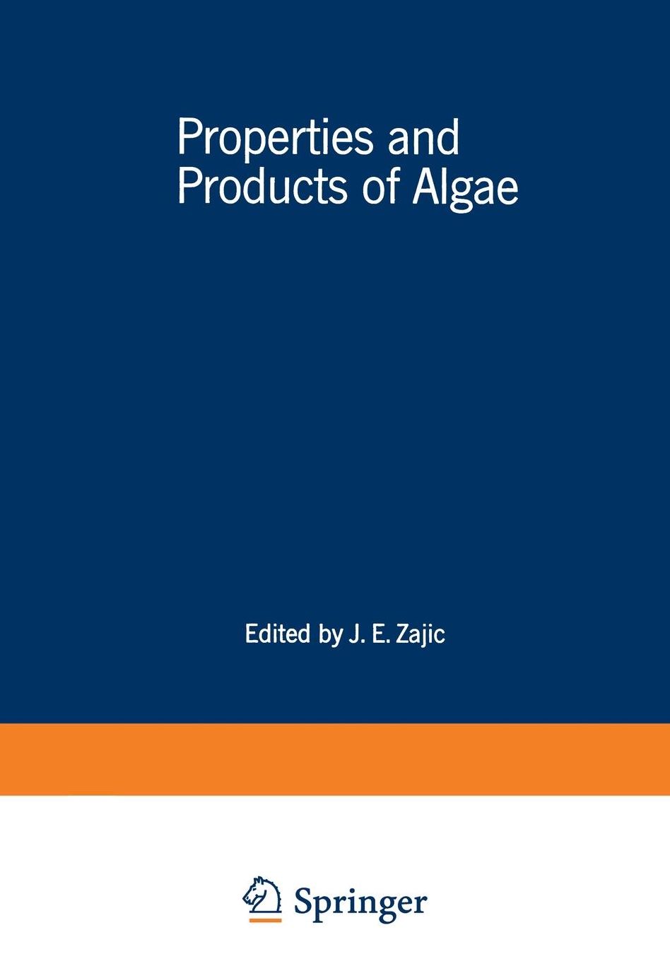 Properties and Products of Algae: Proceedings of the Symposium on the Culture of Algae sponsored by the Division of Microbial Chemistry and Technology of the American Chemical Society, held in New York City, September 7-12, 1969