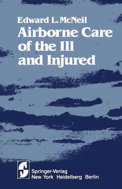 Airborne Care of the Ill and Injured
