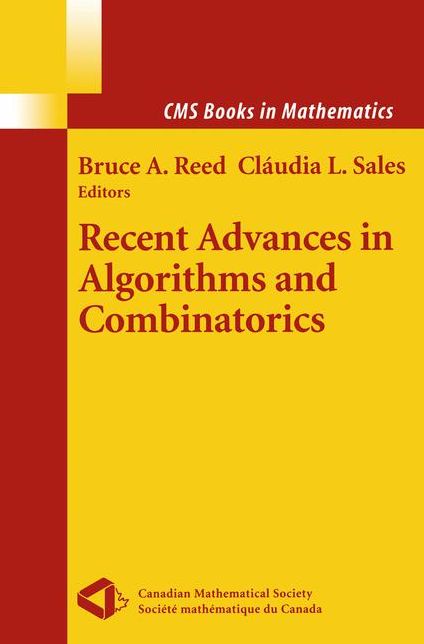Recent Advances in Algorithms and Combinatorics