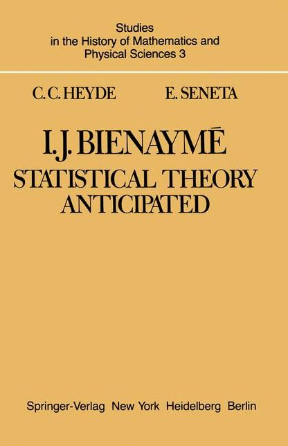 I. J. Bienaymé: Statistical Theory Anticipated
