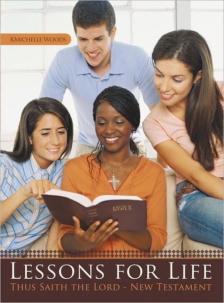 Lessons for Life: Thus Saith the Lord_New Testament