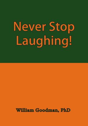 Never Stop Laughing!