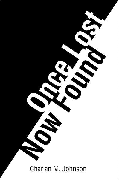 Once Lost... ...Now Found