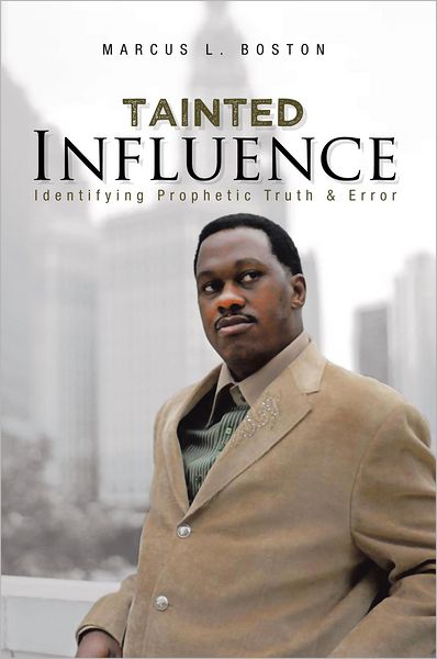 Tainted Influence: Identifying Prophetic Truth & Error