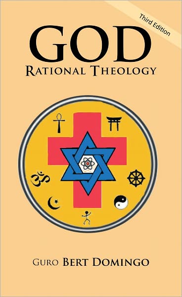God: Rational Theology: 3rd Edition