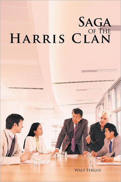 Saga of The Harris Clan