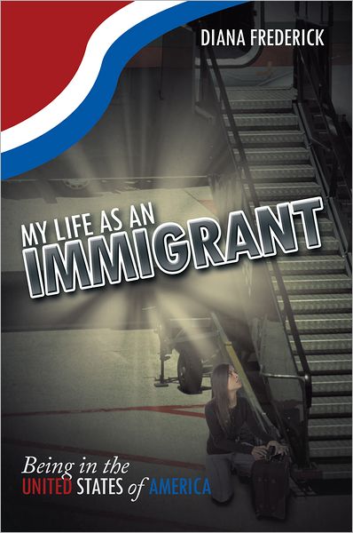 My Life As an Immigrant: Being in the United States of America